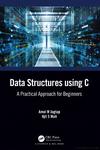 Jagtap, Amol M., Ajit S.  Data Structures using C: A Practical Approach for Beginners